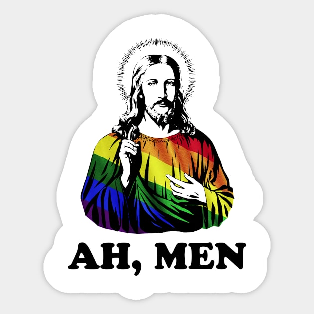 Ah, men Funny jesus lgbt gay funny gift Sticker by Dianeursusla Clothes